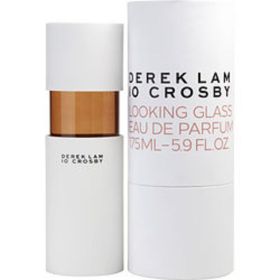 Derek Lam 10 Crosby Looking Glass By Derek Lam Eau De Parfum Spray 5.9 Oz For Women